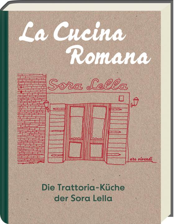 Cover-Bild La Cucina Romana - Die Trattoria-Küche der Signora Lella