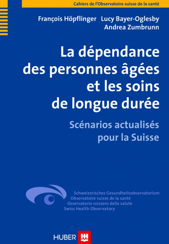 Cover-Bild La dépendance des personnes âgées et les soins de longue durée