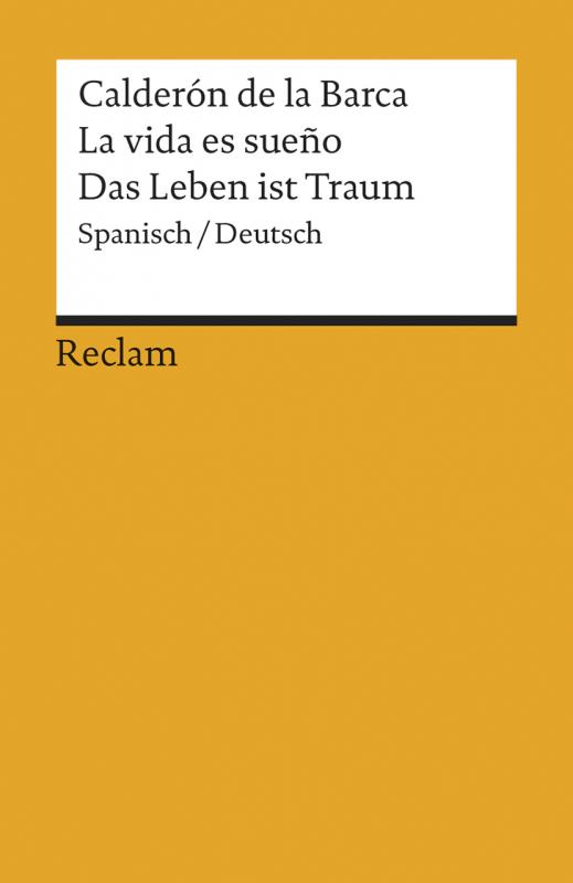 Cover-Bild La vida es sueño /Das Leben ist Traum. Spanisch/Deutsch