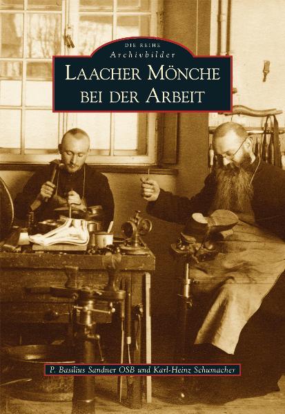 Cover-Bild Laacher Mönche bei der Arbeit