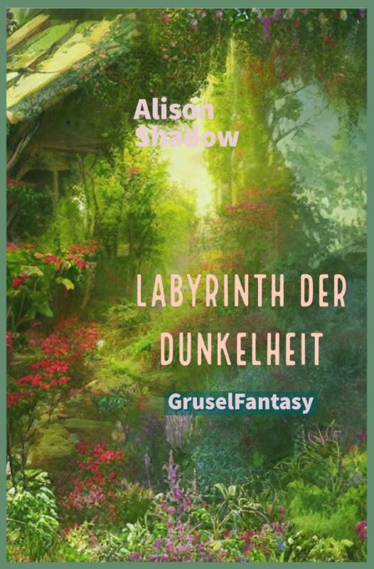 Cover-Bild Labyrinth der Dunkelheit