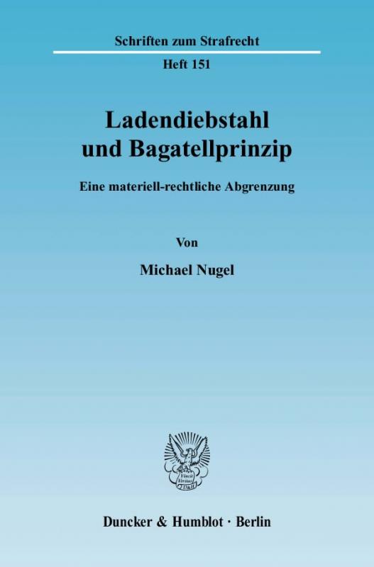 Cover-Bild Ladendiebstahl und Bagatellprinzip.