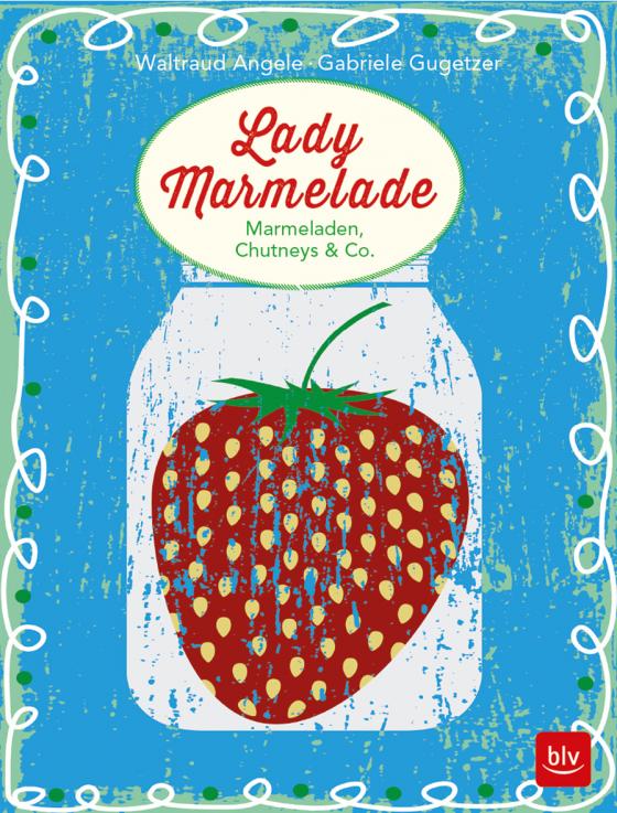 Cover-Bild Lady Marmelade