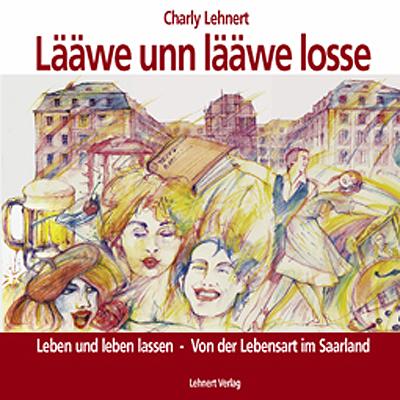 Cover-Bild Lääwe unn lääwe losse - Leben und leben lassen