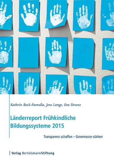 Cover-Bild Länderreport Frühkindliche Bildungssysteme 2015