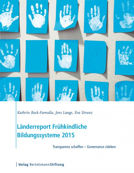 Cover-Bild Länderreport Frühkindliche Bildungssysteme 2015