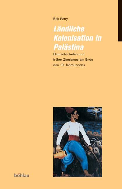 Cover-Bild Ländliche Kolonisation in Palästina