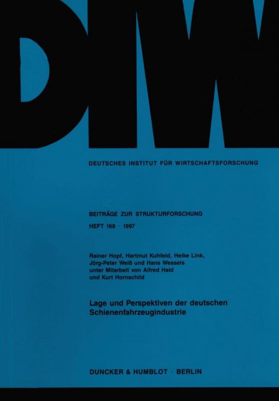Cover-Bild Lage und Perspektiven der deutschen Schienenfahrzeugindustrie.