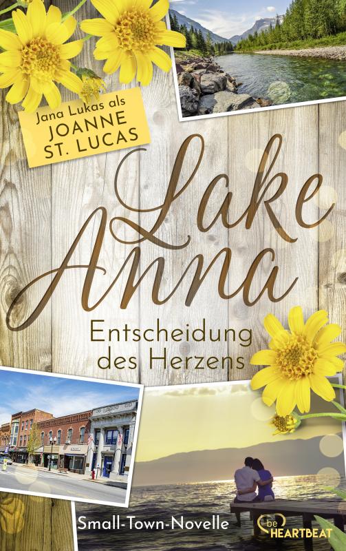 Cover-Bild Lake Anna - Entscheidung des Herzens