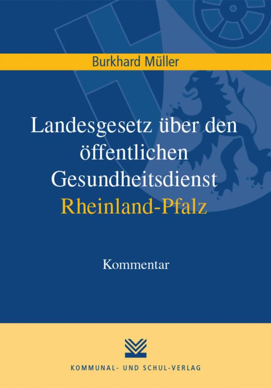 Cover-Bild Landesgesetz über den öffentlichen Gesundheitsdienst Rheinland-Pfalz