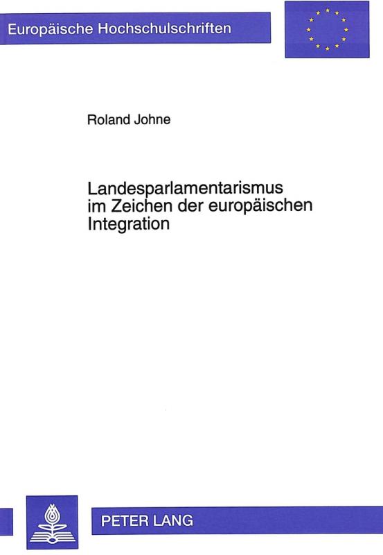 Cover-Bild Landesparlamentarismus im Zeichen der europäischen Integration