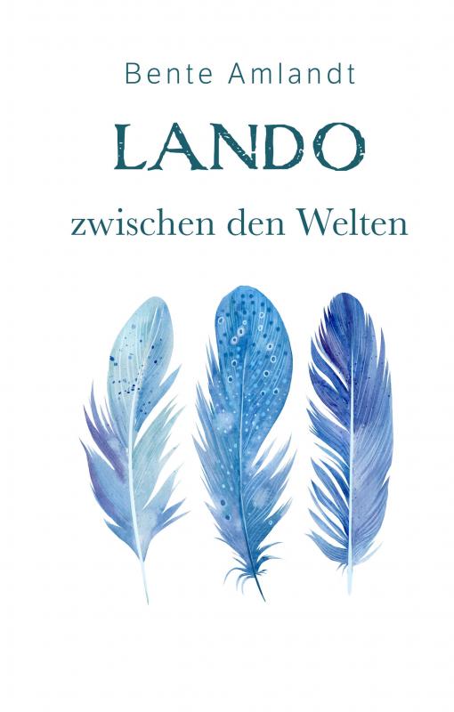 Cover-Bild Lando zwischen den Welten (Hardcover)
