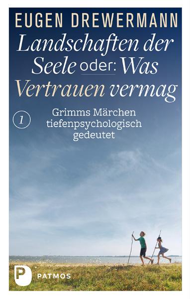 Cover-Bild Landschaften der Seele oder: Was Vertrauen vermag