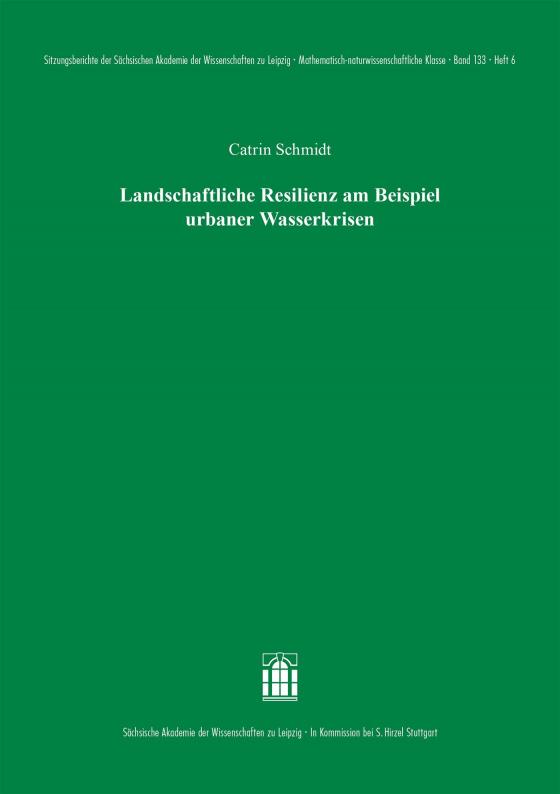 Cover-Bild Landschaftliche Resilienz am Beispiel urbaner Wasserkrisen