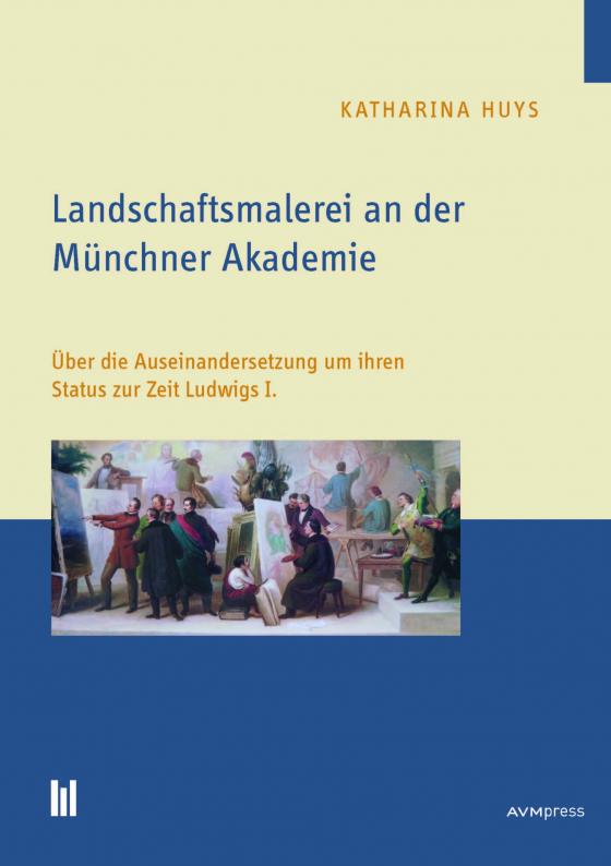 Cover-Bild Landschaftsmalerei an der Münchner Akademie