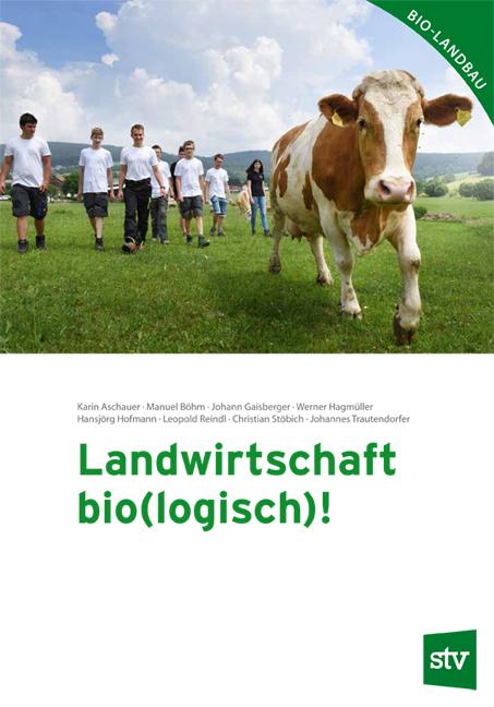Cover-Bild Landwirtschaft bio(logisch)!