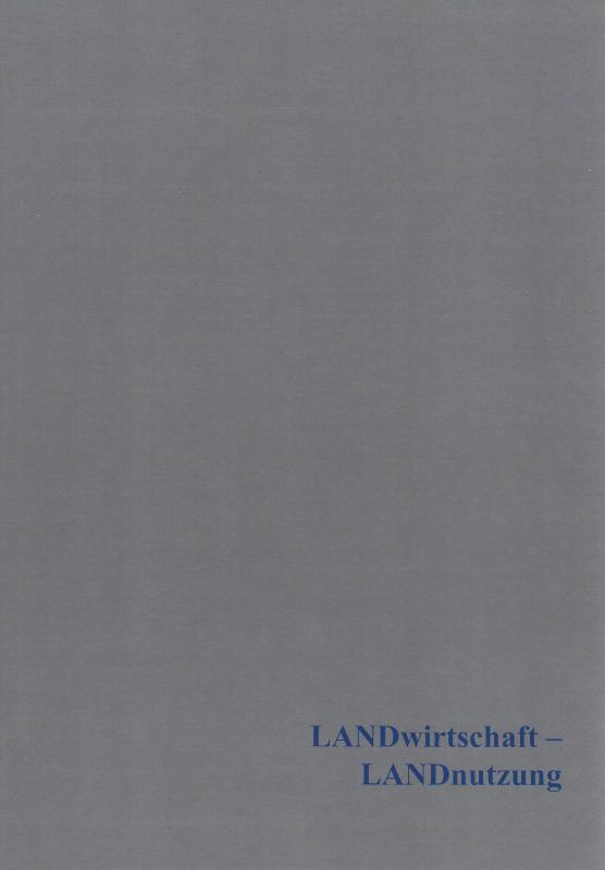 Cover-Bild LANDwirtschaft – LANDnutzung