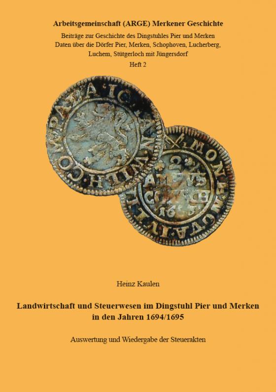 Cover-Bild Landwirtschaft und Steuerwesen im Dingstuhl Pier und Merken in den Jahren 1694/1695