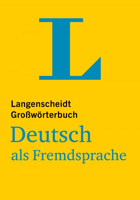 Cover-Bild Langenscheidt Großwörterbuch Deutsch als Fremdsprache