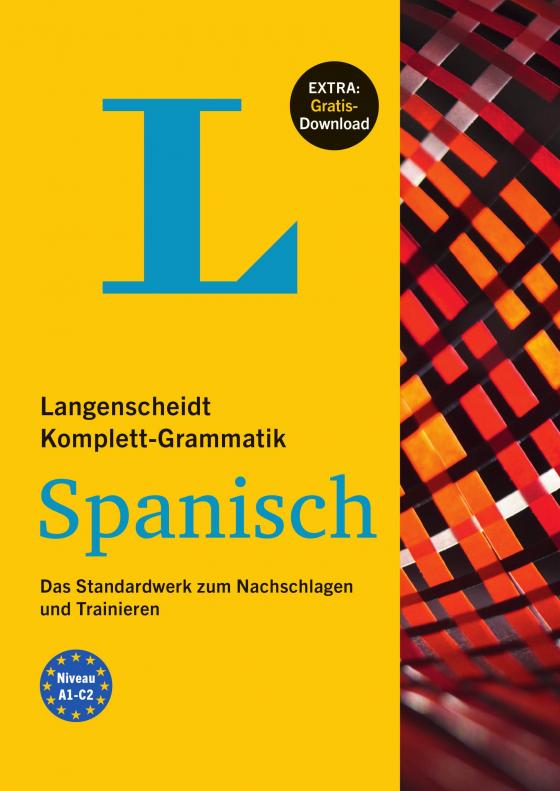 Cover-Bild Langenscheidt Komplett-Grammatik Spanisch - Buch mit Übungen zum Download