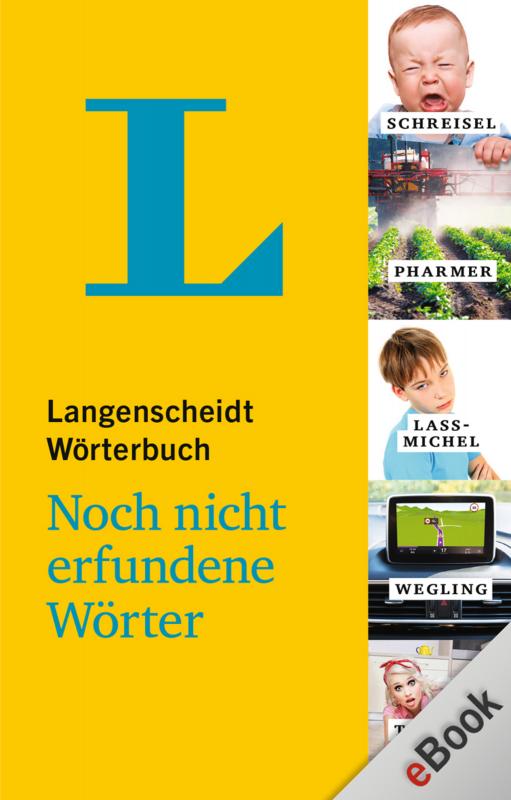 Cover-Bild Langenscheidt Wörterbuch – Noch nicht erfundene Wörter