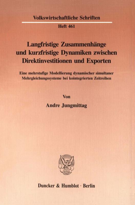 Cover-Bild Langfristige Zusammenhänge und kurzfristige Dynamiken zwischen Direktinvestitionen und Exporten.