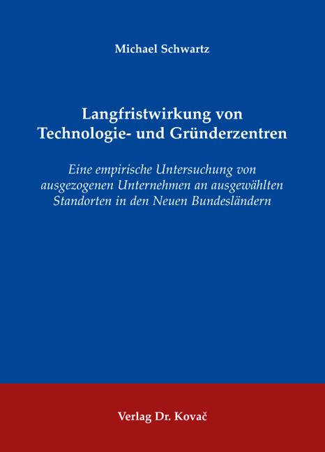Cover-Bild Langfristwirkung von Technologie- und Gründerzentren