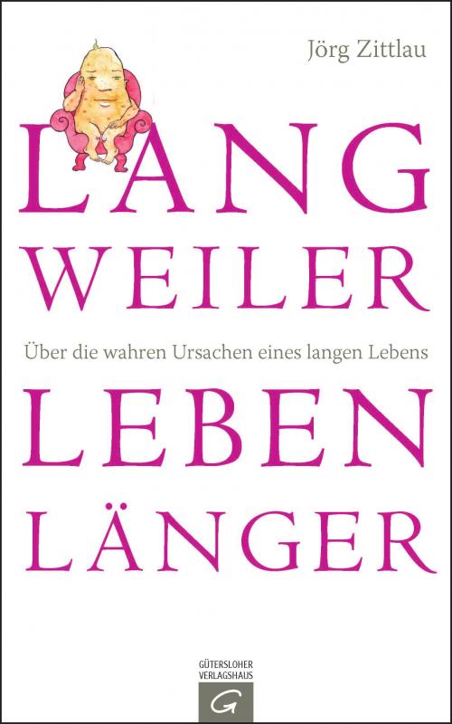 Cover-Bild Langweiler leben länger