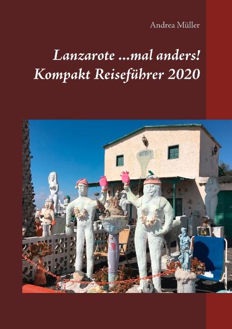 Cover-Bild Lanzarote ...mal anders! Kompakt Reiseführer 2020