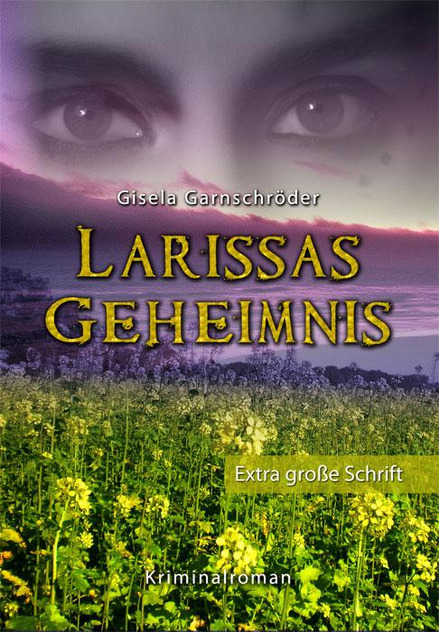 Cover-Bild Larissas Geheimnis - Großschrift