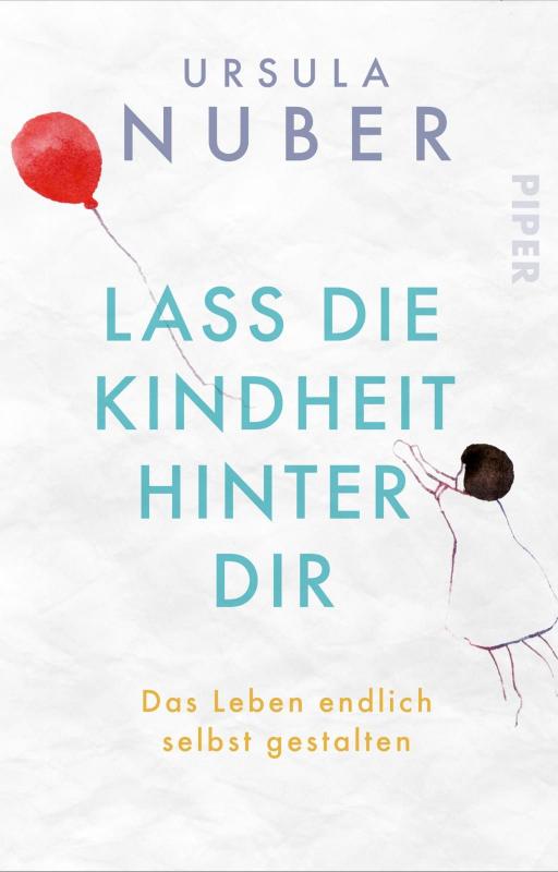 Cover-Bild Lass die Kindheit hinter Dir