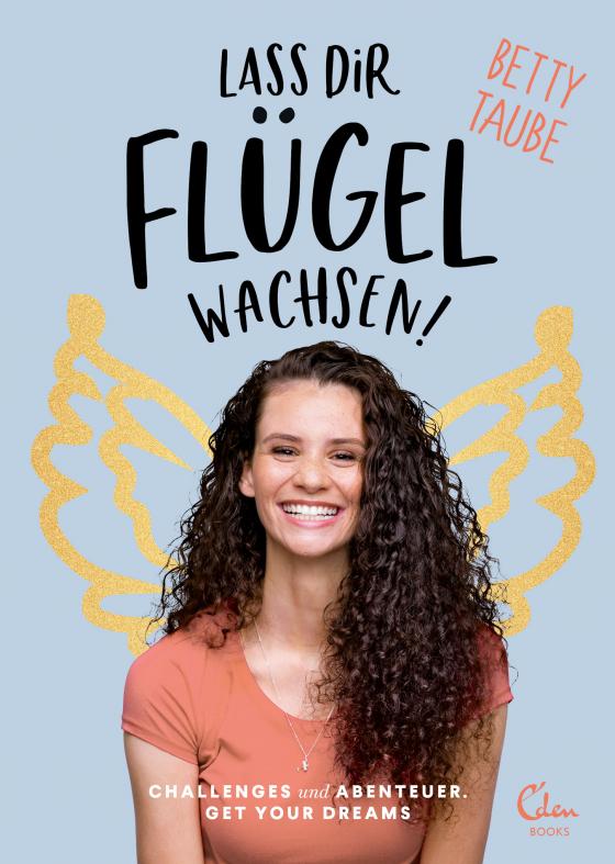 Cover-Bild Lass dir Flügel wachsen