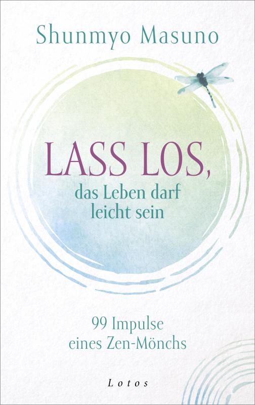 Cover-Bild Lass los – das Leben darf leicht sein