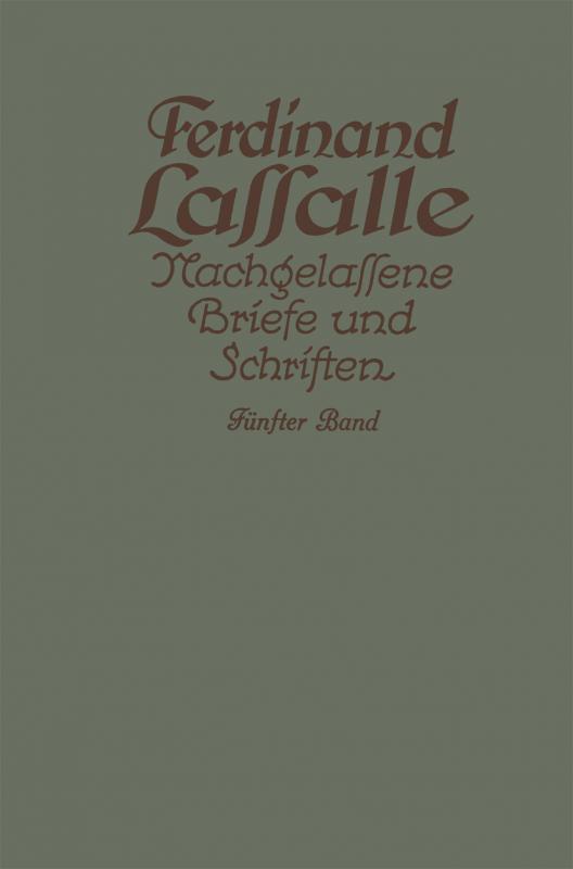 Cover-Bild Lassalles Briefwechsel aus den Jahren seiner Arbeiteragitation 1862–1864