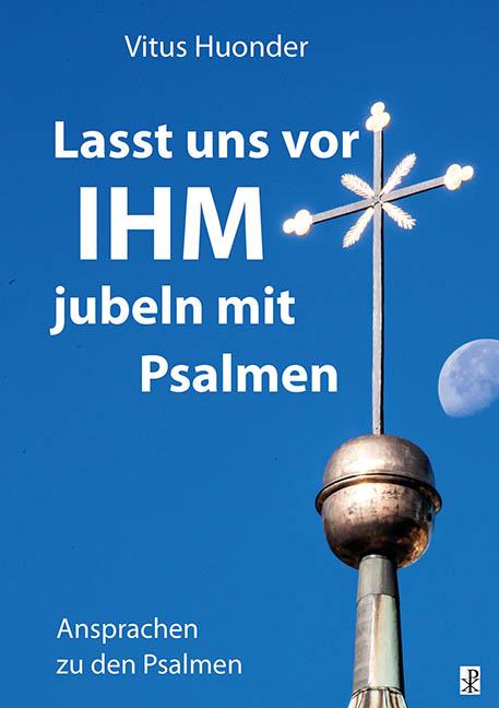 Cover-Bild Lasst uns vor IHM jubeln mit Psalmen