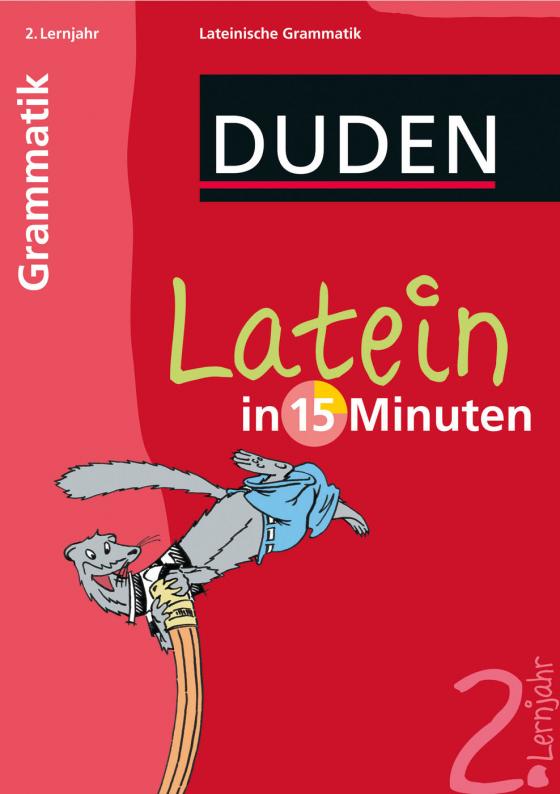 Cover-Bild Latein in 15 Minuten – Grammatik 2. Lernjahr