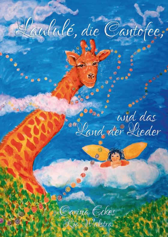 Cover-Bild Laululé, die Canto, und das Land der Lieder