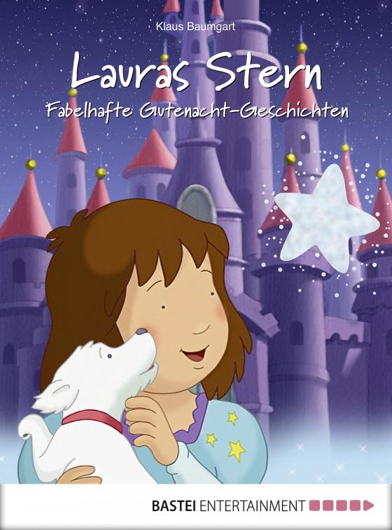 Cover-Bild Lauras Stern - Fabelhafte Gutenacht-Geschichten