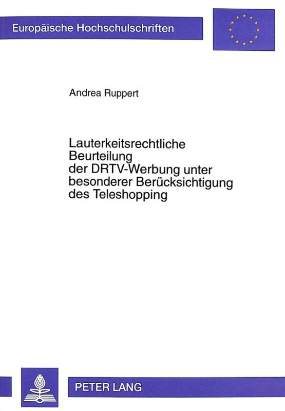 Cover-Bild Lauterkeitsrechtliche Beurteilung der DRTV-Werbung unter besonderer Berücksichtigung des Teleshopping