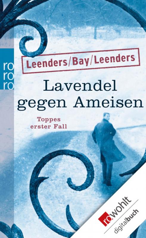 Cover-Bild Lavendel gegen Ameisen: Toppes erster Fall