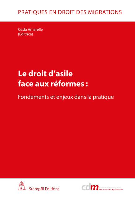 Cover-Bild Le droit d'asile face aux réformes: