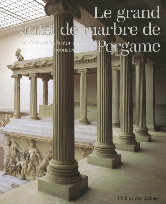 Cover-Bild Le grand autel de marbre de Pergame