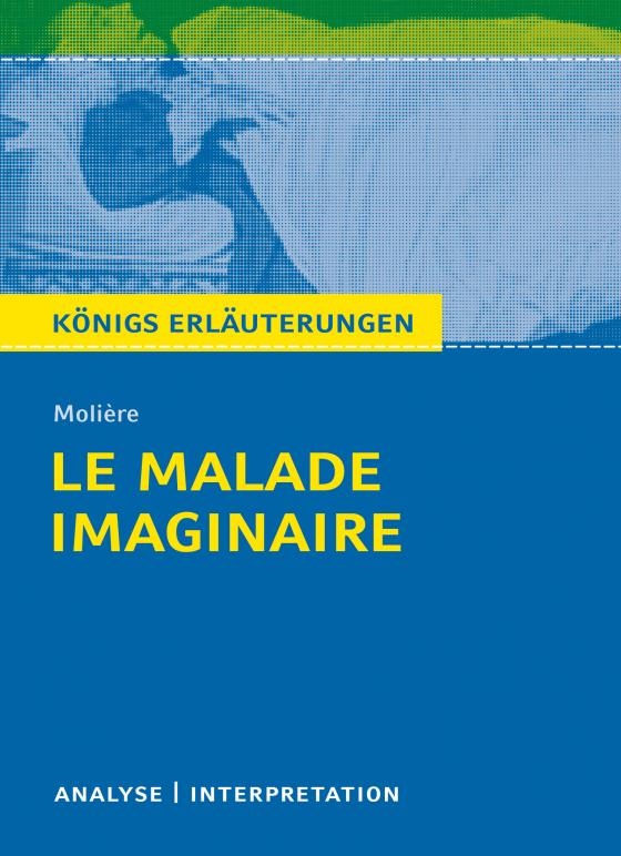 Cover-Bild Le Malade imaginaire - Der eingebildete Kranke