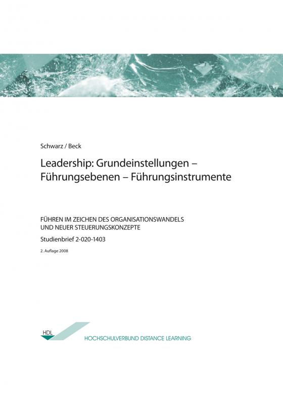 Cover-Bild Leadership: Grundeinstellungen – Führungsebenen – Führungsinstrumente