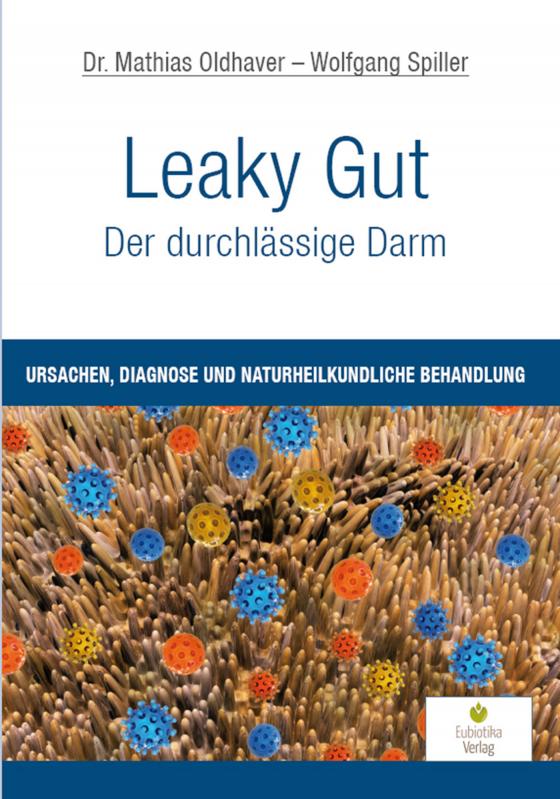 Cover-Bild Leaky Gut - Der durchlässige Darm