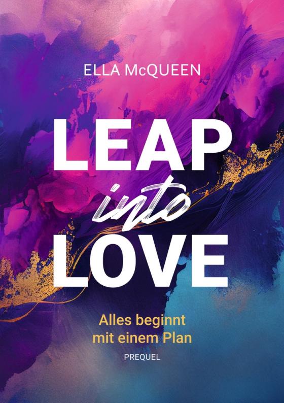 Cover-Bild Leap into Love: Alles beginnt mit einem Plan