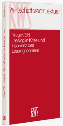 Cover-Bild Leasing in Krise und Insolvenz des Leasingnehmers