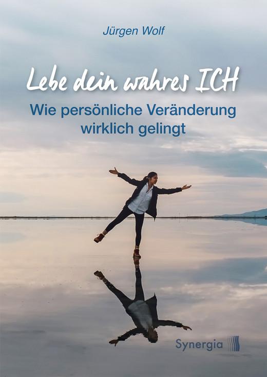 Cover-Bild Lebe dein wahres ICH