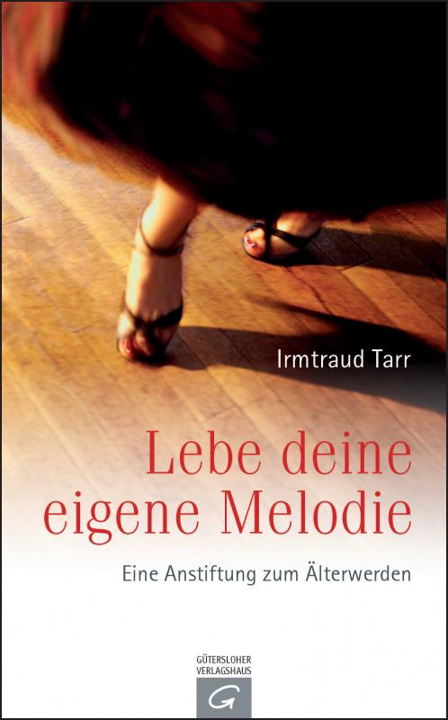 Cover-Bild Lebe deine eigene Melodie