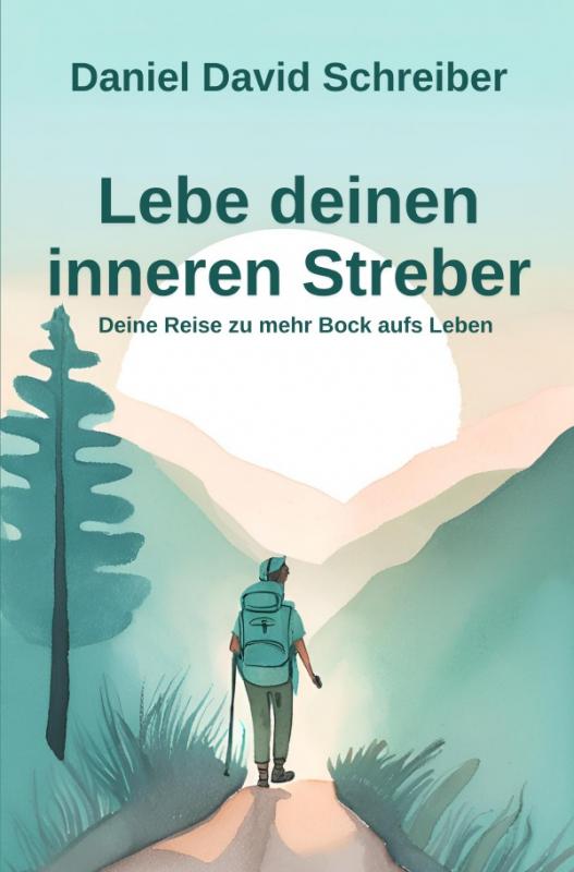 Cover-Bild Lebe deinen inneren Streber